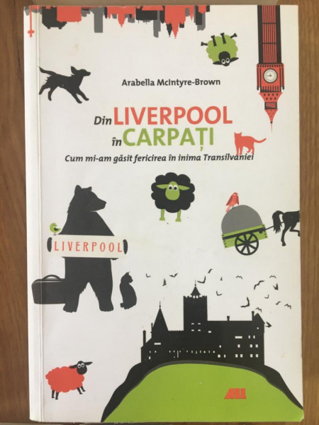 Din Liverpool in Carpati - Mcintyre-Brown Arabella