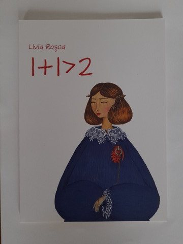 1+1>2 - Livia Roșca