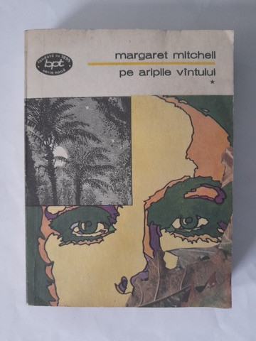 Pe aripile vîntului I - Margaret Mitchell