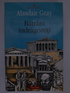 Bătrâni îndrăgostiți - Alasdair Gray