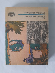 Pe aripile vîntului II - Margaret Mitchell