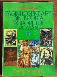 Pagini legendare din istoria poporului roman - Manole Neagoe