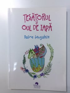 Tesatorul și oul de iapă. Basme bengaleze