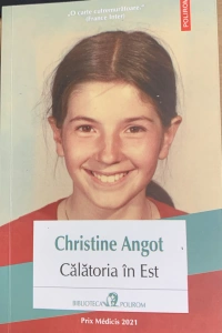 Calatoria in est - Christine Angot