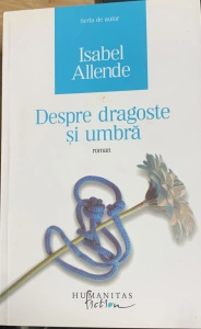 Despre dragoste si umbra - Isabel Allende