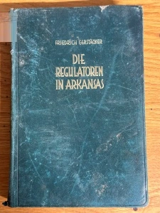 Die Regulatoren in Arkansas - Friedrich Gerstaecker