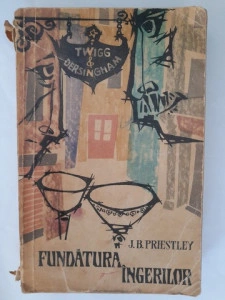 Fundătura îngerilor - J.B. Priestley