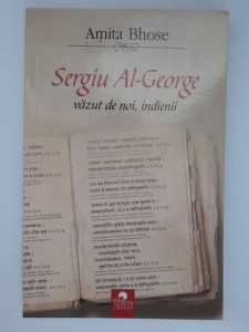Sergiu Al-George vazut de noi ,indienii - Amita Bhose