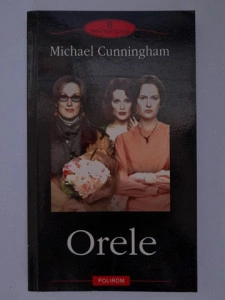 Orele - Michael Cunningham