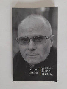 Pe cont propriu - un dialog cu Florin Hăhălău