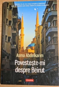 Povesteste-mi despre Beirut - Asma Abdelkarim