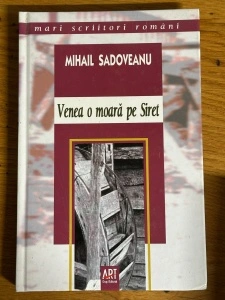 Venea o moara pe Siret - Mihail Sadoveanu