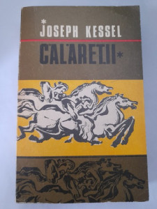 Călăreții - Joseph Kessel