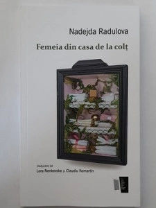 Femeia din casa de la colț - Nadejda Radulova