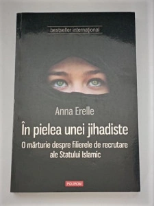 În pielea unei Jihadiste - Anna Erelle