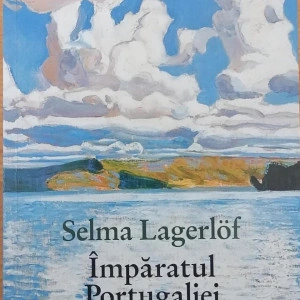 Imparatul Portugaliei - Selma Lagerlof