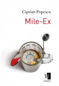 Mile-Ex-Ciprian Popescu