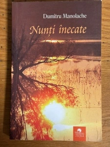 Nunti inecate - Dumitru Manolache