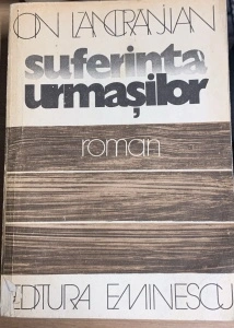 Suferinta urmasilor - Ion Lancranjan