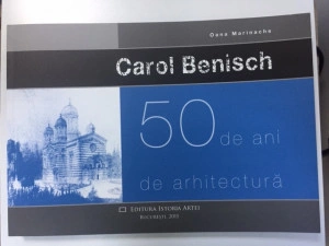 50 de ani de arhitectură - Carol Benisch
