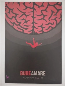 Bube amare - Alain Gavriluțiu