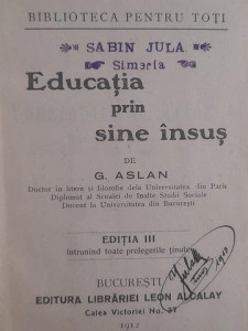 Educația prin sine însuș și alte titluri