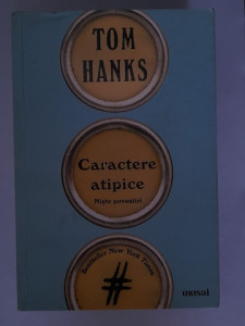 Caractere atipice - Tom Hanks