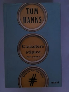 Caractere atipice - Tom Hanks