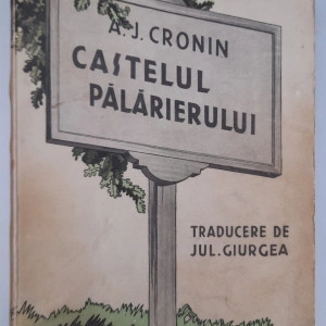 A.J. Cronin - Castelul palarierului