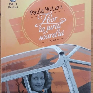 Zbor in jurul soarelui - Paula McLain