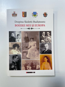 Boierii mei și Europa - Despina Skeletti-Budisteanu