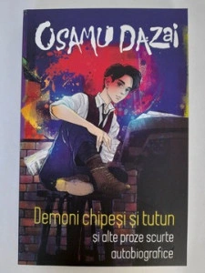 Demoni chipeși și tutun - Osamu Dazai