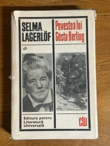 Povestea lui Gösta Berling - Selma Lagerlöf