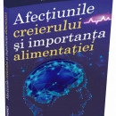 Cartea AFECȚIUNILE CREIERULUI ȘI IMPORTANȚA ALIMENTAȚIEI - Matt Honey