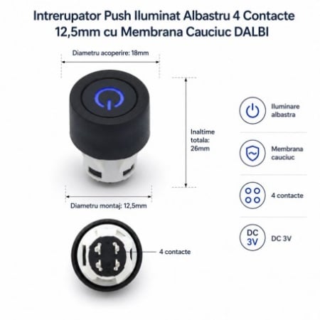 Intrerupator Push Iluminat Albastru 4 Contacte 12,5mm cu Membrana Cauciuc - Img 2
