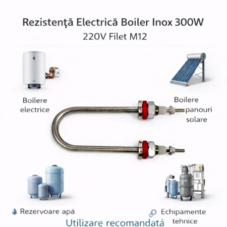 Rezistenta Boiler Inox 300W 220V Filet M12 Element 8mm Tip U - Img 2