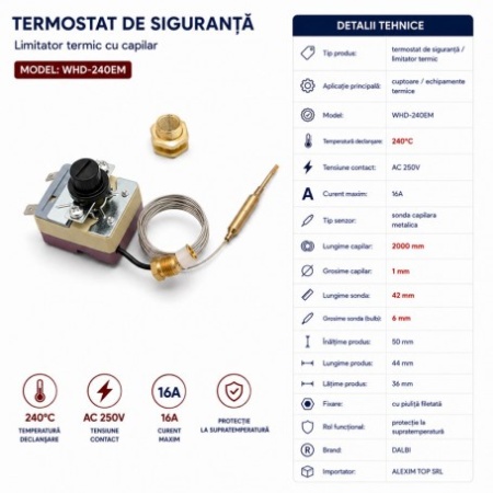 Termostat de Siguranta 240C cu Capilar 250V 16A WHD-240EM - Img 2