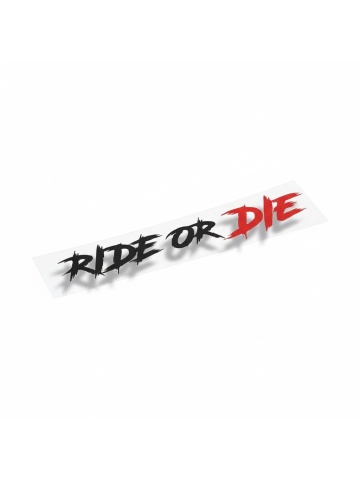 Sticker "Ride or Die " - negru + rosu