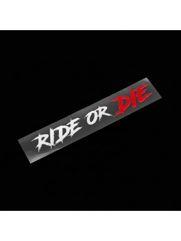 Sticker "Ride or Die " - alb + rosu