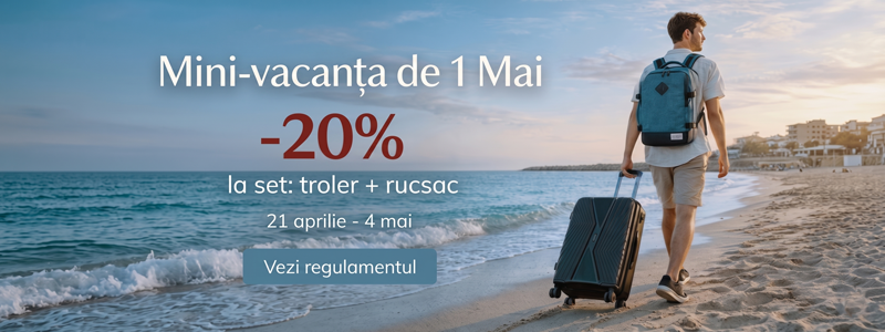 Reducere 20 la suta la doua bagaje eBagaje mini vacanta 1 Mai