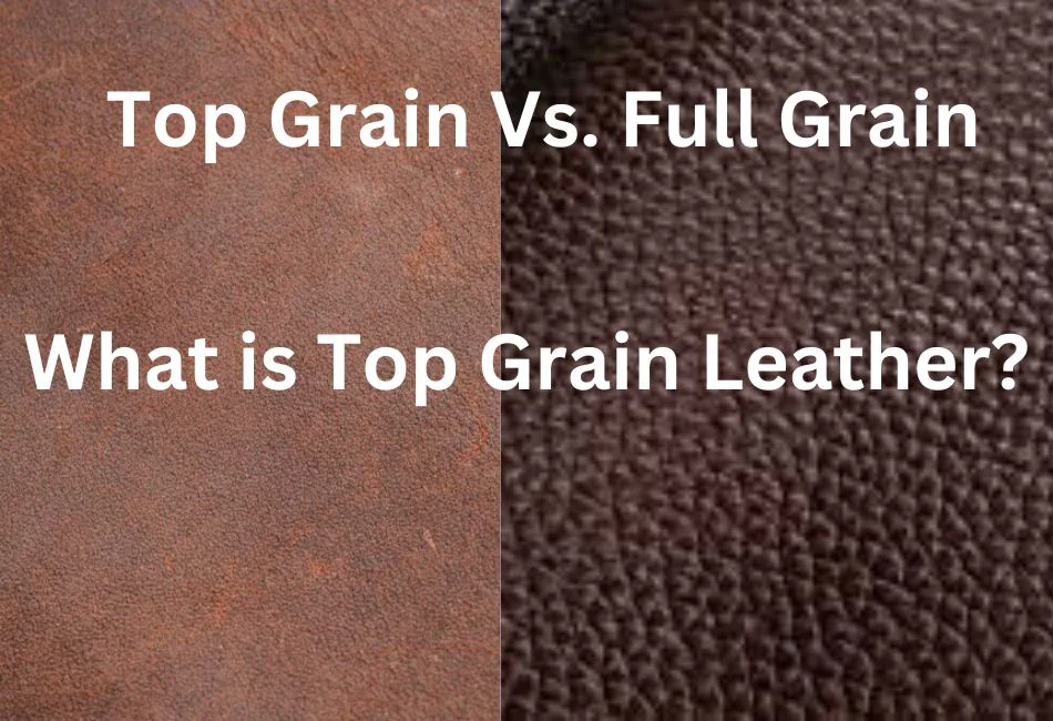 top grain full grain pielea