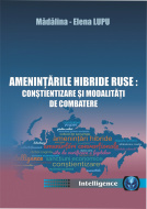Amenințări hibride ruse: conștientizare și modalități de combatere