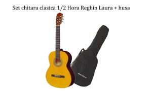 Set Chitara clasica Hora Reghin Laura 1/2 + Husa