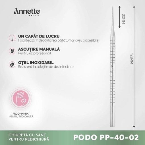 Chiureta Pedichiura cu Sant pentru Bataturi Annette Nails PODO PP-40-02