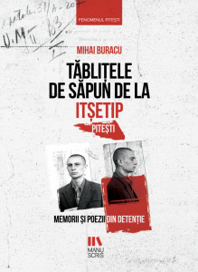 Tăblițele de săpun de la ITȘETIP (PITEȘTI) - Mihai Buracu