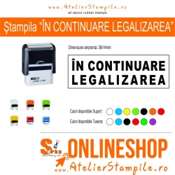Stampila "IN CONTINUARE LEGALIZAREA"