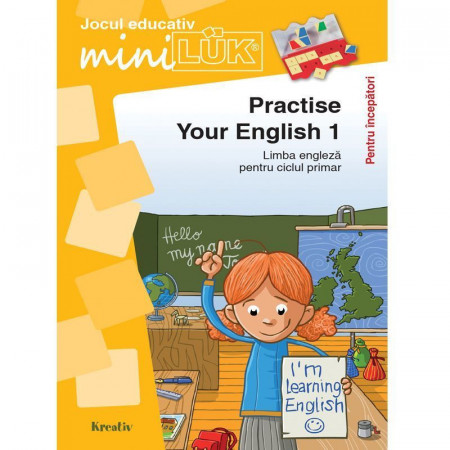 Joc educativ LUK, Practise your English 1, exercitii de limba engleza pentru incepatori, varsta 5 ani Editura Kreativ EK1551