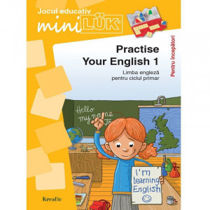 Joc educativ LUK, Practise your English 1, exercitii de limba engleza pentru incepatori, varsta 5 ani Editura Kreativ EK1551