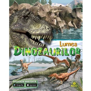 Lumea Dinozaurilor cu aplicatie gratuita Editura Kreativ EK4816 - Img 2