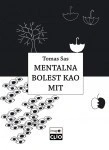 Mentalna bolest kao mit   THOMAS SZASZ